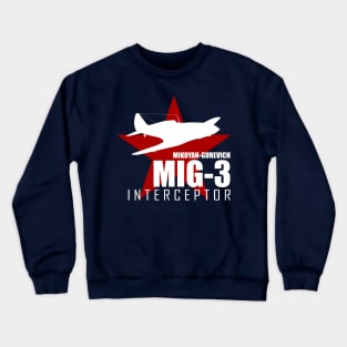 WW2 Russian Fighter - Mig-3 Crewneck Sweatshirt